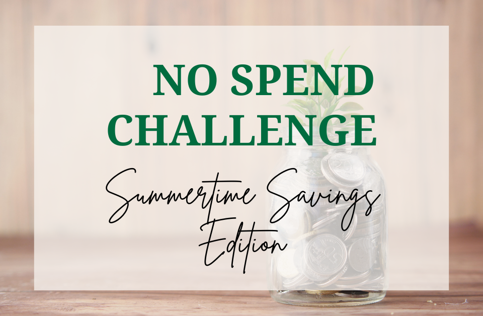 No Spend Challenge Summertime Savings Edition title card over jar full of coins