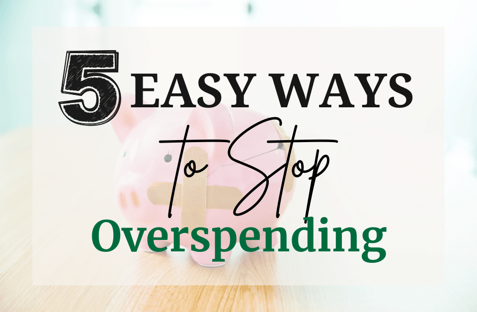 piggy bank with band aid overlaid with title card easy ways to stop spending